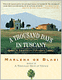 A Thousand Days in Tuscany: A Bittersweet Adventure
