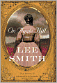 On Agate Hill: A Novel