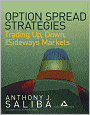 Option Spread Strategies: Trading Up, Down, and Sideways Markets