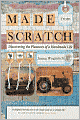 Made from Scratch: Discovering the Pleasures of a Handmade Life