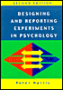 Designing and Reporting Experiments in Psychology