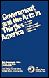 Government and the Arts in Thirties America: A Guide to Oral Histories and Other Research Materials