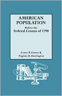 American Population Before The Federal Census Of 1790