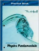 Conceptual Physics Fundamentals - Practice Book