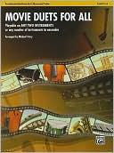 Movie Duets for All: Trombone/Baritone B.C./ Bassoon/Tuba (Instrumental Ensembles for All Series)