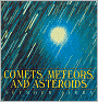 Comets, Meteors, and Asteroids