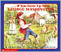 If You Grew Up With George Washington (Turtleback School & Library Binding Edition)