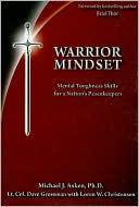 Warrior Mindset: Mental Toughness Skills for a Nation's Peacekeepers