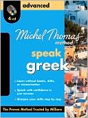 Michel Thomas Greek Advanced with 4 Audio CDs