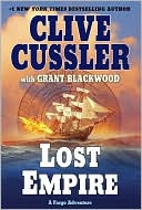 Lost Empire (Fargo Adventure Series #2) by Clive Cussler: Book Cover