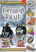 Mystery on the Iditarod Trail (Real Kids Real Places Series, Volume 8)