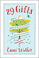 29 Gifts: How a Month of Giving Can Change Your Life