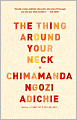 The Thing Around Your Neck
