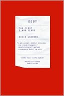 Debt: The First 5,000 Years