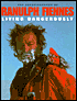 Living Dangerously: The Autobiography of Ranulph Fiennes