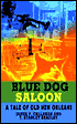 Blue Dog Saloon: A Tale of Old New Orleans