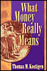 What Money Really Means