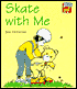 Skate with Me