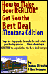 How to Make Your Realtor Get Your the Best Deal: Montana Edition