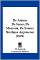 de Anima: de Sensu, de Memoria, de Somno Similique Argumento (1829)