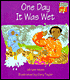 One Day it was Wet Pack of 6