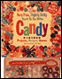 Very Fun, Slightly Sticky Stuff to Do with Candy