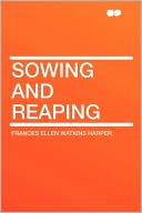 Sowing And Reaping