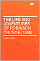 The Life and Adventures of Robinson Crusoe (1808)