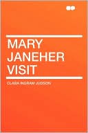 Mary Janeher Visit