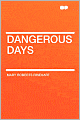 Dangerous Days