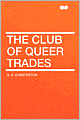 The Club of Queer Trades