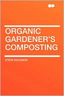 Organic Gardener's Composting