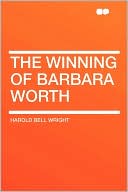 The Winning Of Barbara Worth