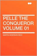 Pelle The Conqueror Volume 01