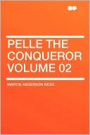 Pelle The Conqueror Volume 02