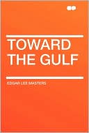 Toward The Gulf