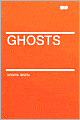 Ghosts