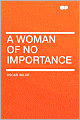 A Woman of No Importance