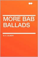 More Bab Ballads