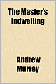 The Master's Indwelling