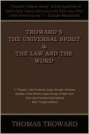 Troward's The Universal Spirit & The Law And The Word