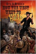 How The West Went To Hell