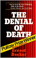The Denial of Death