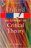 A Dictionary of Critical Theory