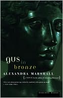 Gus In Bronze