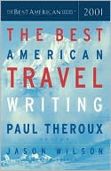 The Best American Travel Writing 2001