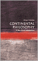 Continental Philosophy: A Very Short Introduction