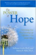 The Power of Hope: Overcoming Your Most Daunting Life Difficulties--No Matter What