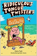 Ridiculous Tongue Twisters