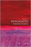 Psychiatry: A Very Short Introduction